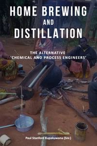 Home Brewing and Distillation