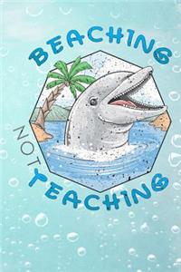 beaching not teaching