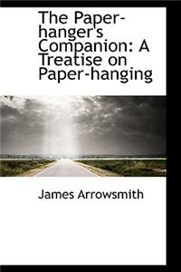 The Paper-Hanger's Companion