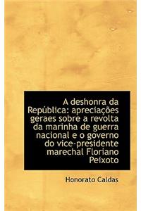 A Deshonra Da Rep Blica