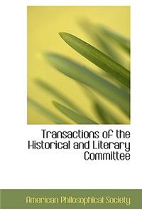 Transactions of the Historical and Literary Committee