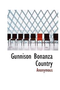 Gunnison Bonanza Country