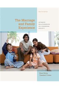 Cengage Advantage Books: The Marriage and Family Experience: Intimate Relationships in a Changing Society