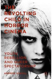 The Revolting Child in Horror Cinema