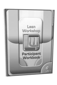 Lean Mfg. Workshop Participant Workbook