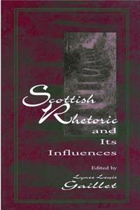 Scottish Rhetoric and Its Influences