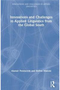 Innovations and Challenges in Applied Linguistics from the Global South