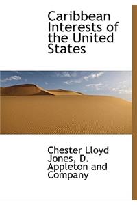 Caribbean Interests of the United States