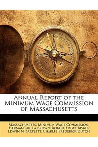 Annual Report of the Minimum Wage Commission of Massachusetts