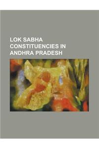 Lok Sabha Constituencies in Andhra Pradesh