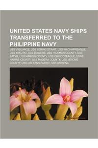 United States Navy Ships Transferred to the Philippine Navy