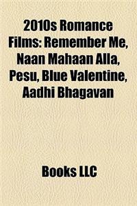 2010s Romance Films (Film Guide)