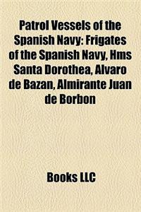 Patrol Vessels of the Spanish Navy