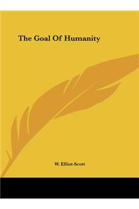 The Goal of Humanity