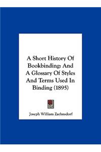 Short History Of Bookbinding