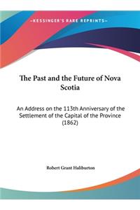 The Past and the Future of Nova Scotia