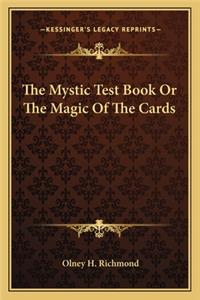 The Mystic Test Book Or The Magic Of The Cards