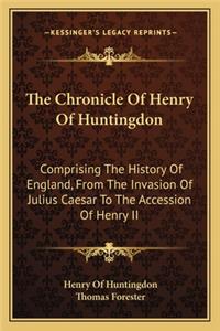 Chronicle Of Henry Of Huntingdon