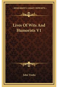 Lives of Wits and Humorists V1