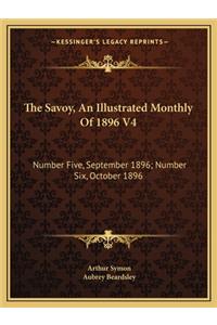 Savoy, an Illustrated Monthly of 1896 V4