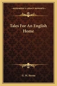 Tales for an English Home