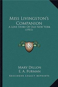 Miss Livingston's Companion