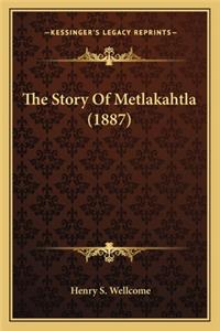 The Story Of Metlakahtla (1887)