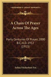 A Chain Of Prayer Across The Ages