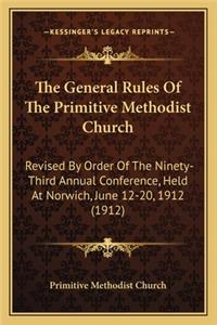 General Rules of the Primitive Methodist Church