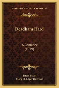 Deadham Hard