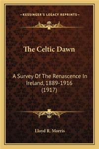 Celtic Dawn the Celtic Dawn