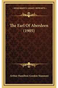 The Earl of Aberdeen (1905)