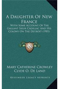 A Daughter of New France