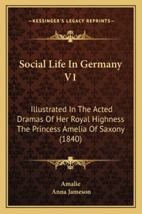 Social Life in Germany V1