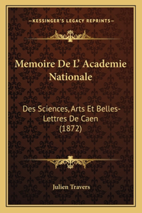 Memoire De L' Academie Nationale