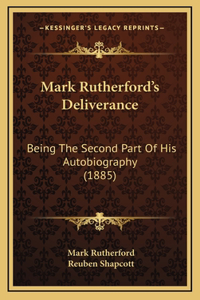 Mark Rutherford's Deliverance