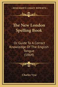 The New London Spelling Book