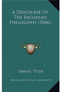 Discourse Of The Baconian Philosophy (1846)