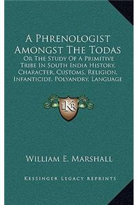 A Phrenologist Amongst The Todas