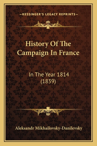 History Of The Campaign In France