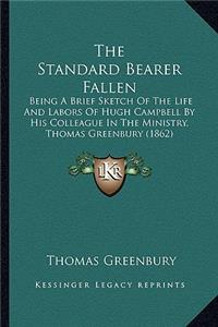 The Standard Bearer Fallen