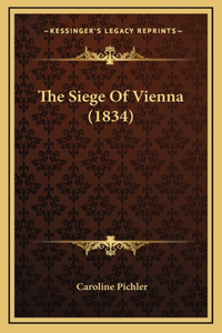 The Siege Of Vienna (1834)