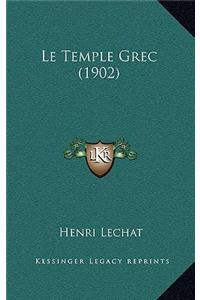 Le Temple Grec (1902)