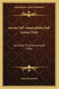 Ancora Sull' Ammissibilita Dell' Azione Civile