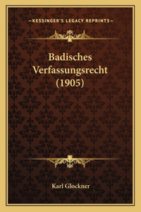 Badisches Verfassungsrecht (1905)