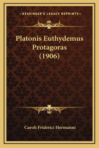 Platonis Euthydemus Protagoras (1906)