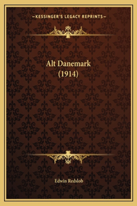 Alt Danemark (1914)