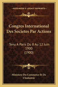 Congres International Des Societes Par Actions