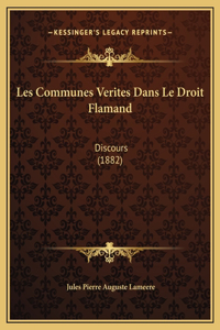 Les Communes Verites Dans Le Droit Flamand
