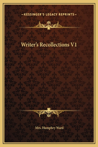 Writer's Recollections V1